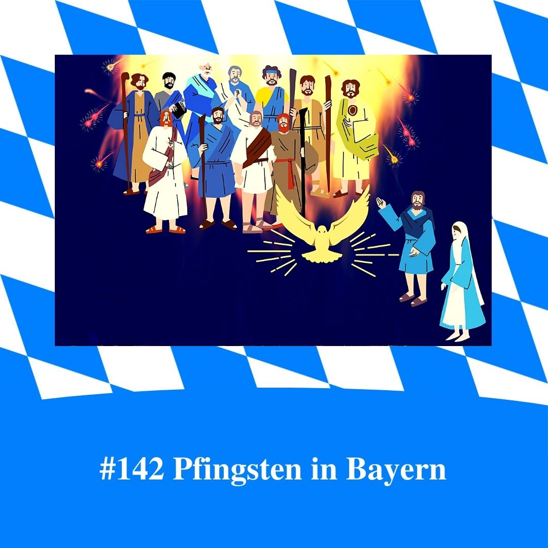 Bild für Folge Nummer 142 des bayerischen Podcasts Bayern Absolut. Auf die 12 Apostel geht der heilige Geist in Form von Feuerzungen nieder. Das Bild ist umrahmt von weiß-blauen bayerischen Rauten.