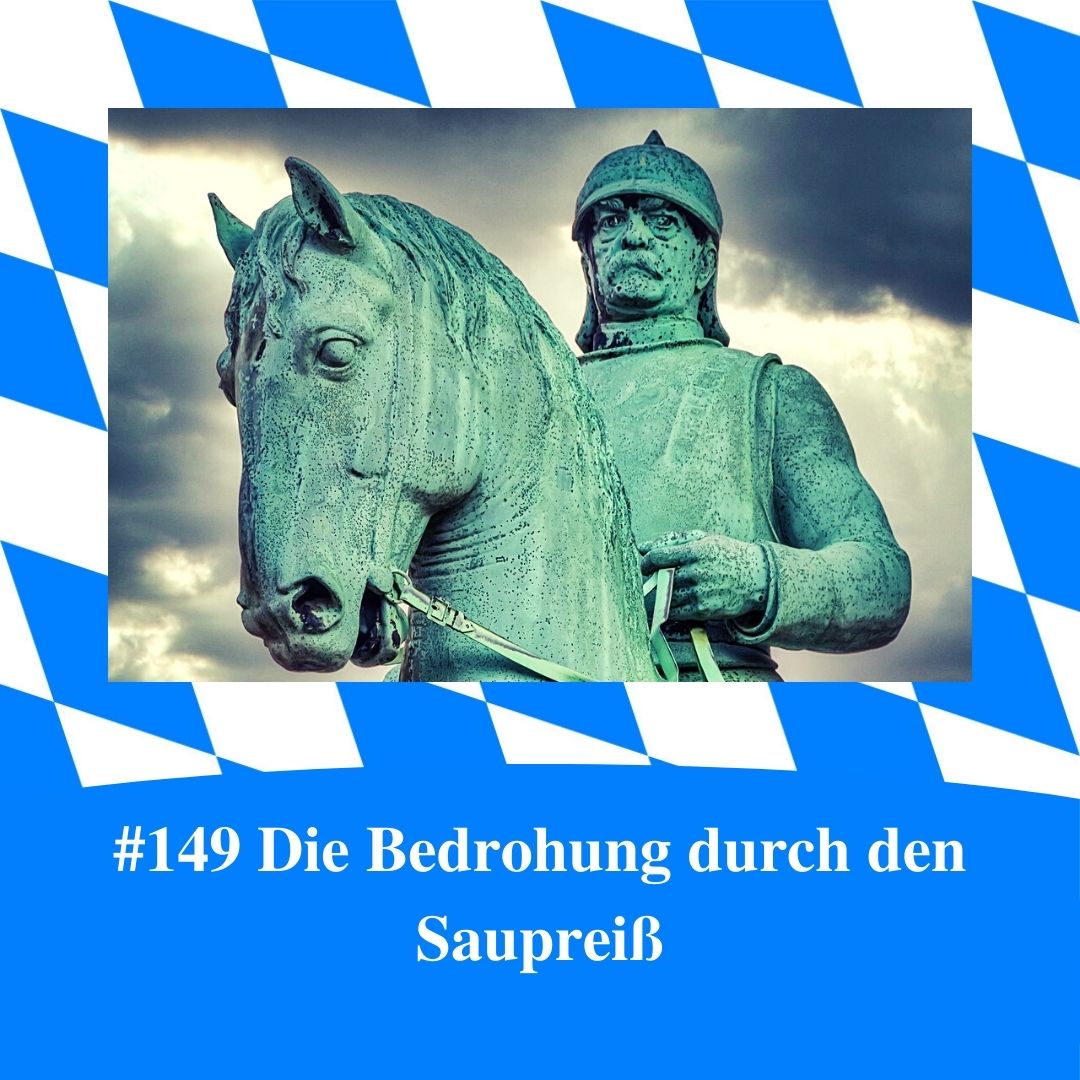 Bild für Folge Nummer 149 des bayerischen Podcasts Bayern Absolut. Eine Bronzestatue von Otto von Bismarck auf seinem Pferd sitzend. Im Hintergrund verdunkelt sich der Himmel. Das Bild ist umrahmt von weiß-blauen bayerischen Rauten.